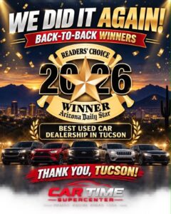 Car Time Supercenter Named Tucson’s Best Used Car Dealership for 2025 & 2026